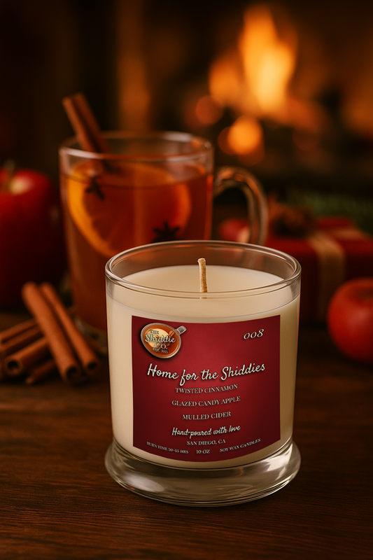 Home for the Shiddies 10 oz candle