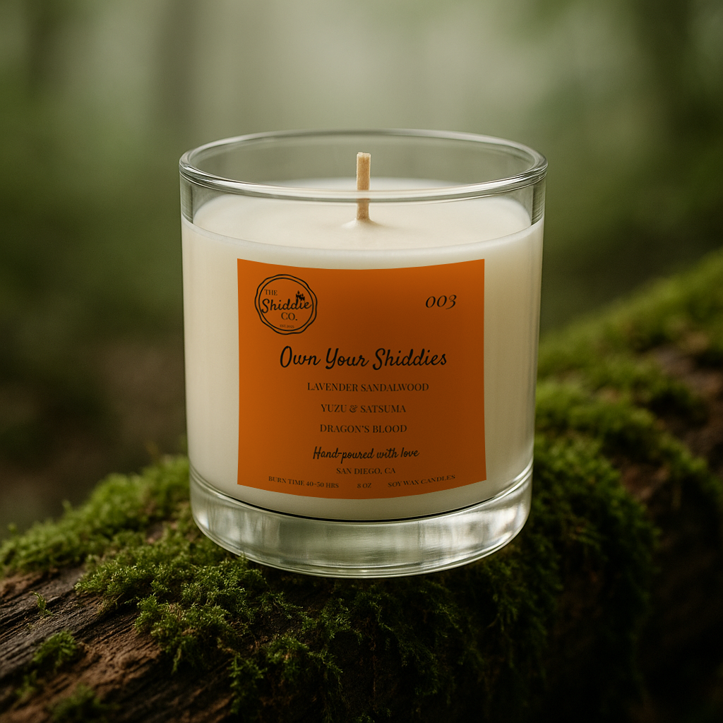 Own Your Shiddies 8 oz candle